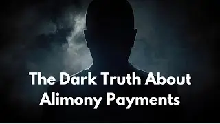 The DARK TRUTH about Alimony Payments Revealed in 32 minutes
