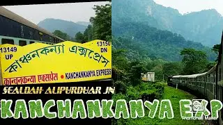 Dooars' QUEEN: Sealdah-AlipurduarJn. KANCHANKANYA EXPRESS JOURNEY via MALDA, NJP, SILIGURI, HASIMARA