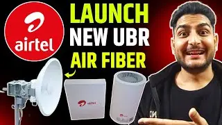 Airtel запускает новый UBR AirFiber | Плохие новости от Jio, Vi и Airtel