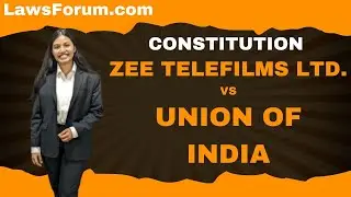🎥 Zee Telefilms Ltd vs Union of India: Article 12, BCCI's Status, and Constitutional Law 📜