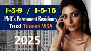 PhD's Permanent Residency F-5 visa