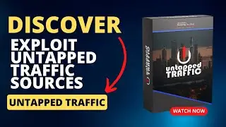 Undiscovered, &lsquo;Untapped&rsquo; Traffic Sources with This New | Untapped Traffic | Source