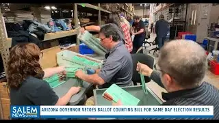 Arizona Governor Vetoes Ballot Counting Bill For Same Day Election Results, Faster Counting