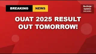 OUAT 2025 Result Announcement | Download Scorecard & Percentile