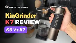 KinGrinder K7 Review & Comparison vs K6 | Pour Over + Espresso Test #kingrinder