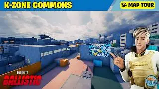 K-Zone Commons Shell Map Tour | Fortnite Ballistic
