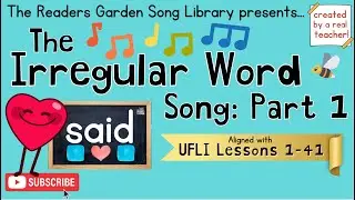 🎵 The Irregular Word Song: Part 1 | Heart Words | Aligned with UFLI Lessons 1-41