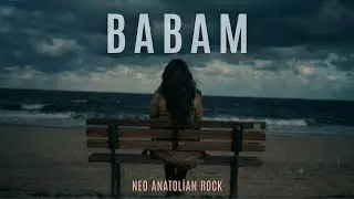 BABAM | Neo Anatolian Rock