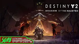 Destiny 2 Season Of The Haunted: All Cutscenes Full Movie 4K60FPS