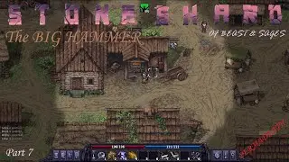 Stoneshard - The Big Hammer - Beast & Sages - Part 7