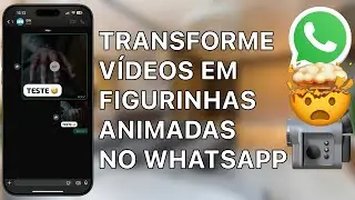 Como transformar v&iacute;deo em figurinha animada / sticker do WhatsApp (sem apps externos!) [2025]