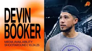 Devin Booker Shootaround Media Availability | Phoenix Suns | 10-24-25