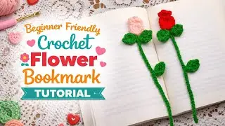 Beginners Friendly Crochet  Flower Bookmark Tutorial Step By Step 