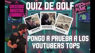 2X04: &iquest;Cu&aacute;nto saben los Pros? Preguntas curiosas a Youtubers de Golf #golflife #golfspain #golfquiz