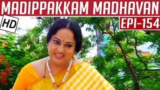 Madippakkam Madhavan | Epi 154 | 06/08/2014 | Kalaignar TV
