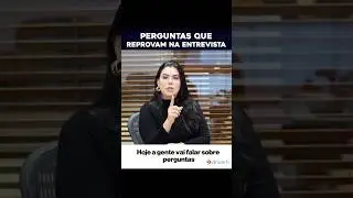 🫨 Perguntas que te reprovam!!