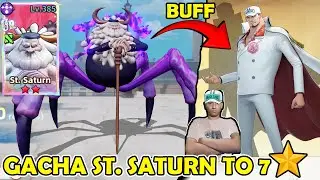GACHA ST. SATURN MENJADI BINTANG 7 !! Unlimited Buff Marine Sangat Kuat - Sailing Treasure