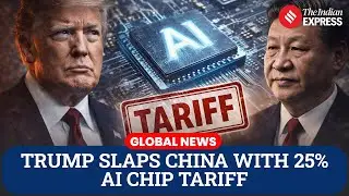 After Taiwan Deal, Trump Imposes 25% Tariff on Advanced AI Chips Sold to China | Trump Tariffs