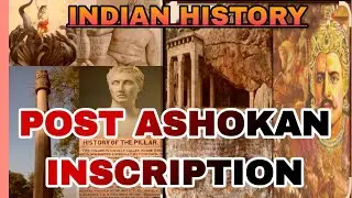 POST ASHOKAN INSCRIPTION (Part -2) // SOURCE OF INDIAN HISTORY CLASS / Patha time // in Odia