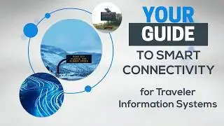 Guide to Smart Connectivity for Traveler Information Systems, Advantech (EN