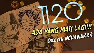 Kacau!!! ODA NGAWURR!! MUNCULIN nama D baru Lagi!!! (One Piece 1120 First React)