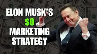 Elon Musk&rsquo;s $0 Marketing Strategy &ndash; How Tesla Sells Without Ads!