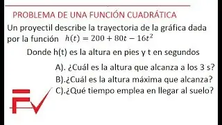 10.  Funcion cuadrática, problema de un proyectil
