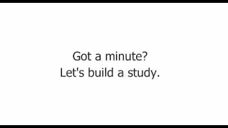 Got a minute? Let's build a study in OpenClinica.