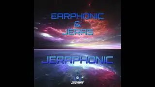 Jeraphonic - Earphonic & Jeras (Let It Prog Records)