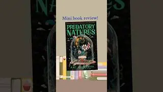 Mini book review for Predatory Natures by Amy Goldsmith!