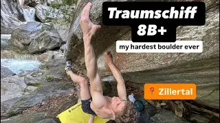 Traumschiff 8B+ (Zillertal) | Bouldering in Austria | my hardest boulder