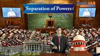 Separation of Powers in India | Legislature, Executive, Judiciary Explained | Sosin IAS Academy| HYD