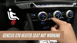 Genesis G70 Heated seat not working