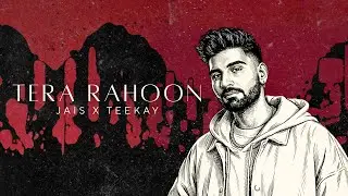 TERA RAHOON - @JaitakOfficial  | Tee Kay | #latesthindisong #2026
