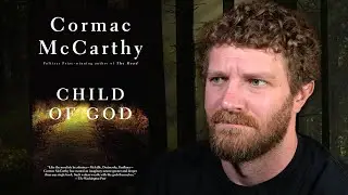 Child of God by Cormac McCarthy Book Review SPOILERS