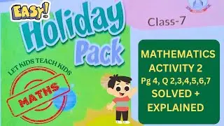 Summer Vacations Homework| Holiday Pack Class 7| Maths |Allied School Activity 2 solved + explained