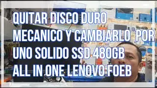 lenovo all in one f0eb quitar disco duro mecanico y colocar SSD solido 480gb | A340-24IGM 23.8