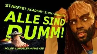 Starfleet Academy - Folge 4 - Alle sind dumm: Rageview & Spoiler-Analyse, Star Trek