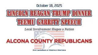Alcona County Republicans | Lincoln Reagan Trump Dinner | 2025 | Teemu Garrity for Mike Cox