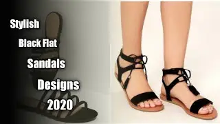 Stylish black flat sandals designs for girls 2020 || Daily fashion ||