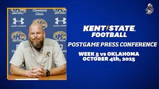 Kent State Football Week 5 vs Oklahoma Postgame Press Conference 10.4.25