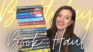 BIRTHDAY BOOK HAUL | presents, book mail, used books, BOTM, etc.