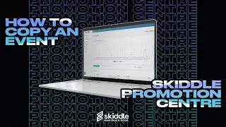 How To Copy an Event | Skiddle Promotion Centre