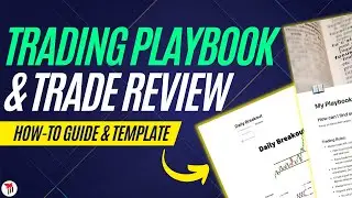 TRADING PLAYBOOK & TRADE REVIEW | What It Means + How To Do It