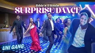 Bride's friends Wedding Surprise Dance | 2025💞