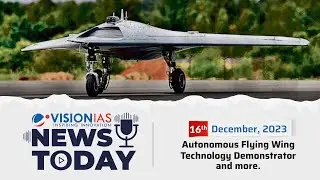 News Today | Daily Current Affairs | 16th December, 2023