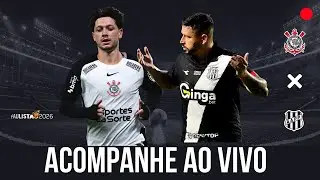CORINTHIANS X PONTE PRETA - AO VIVO NO TDB I 1&ordf; RODADA I FASE DE LIGA I PAULIST&Atilde;O 2026