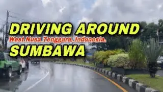 4K Driving around Sumbawa, West Nusa Tenggara, Indonesia.