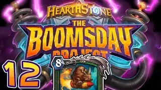 BOOMSDAY PROJECT REVIEW #12 - ALL Remaining Cards 1/2 | Hearthstone