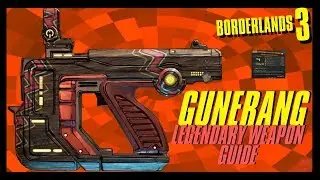 BORDERLANDS 3 - THE GUNERANG - LEGENDARY TEDIORE WEAPON GUIDE- BG4G